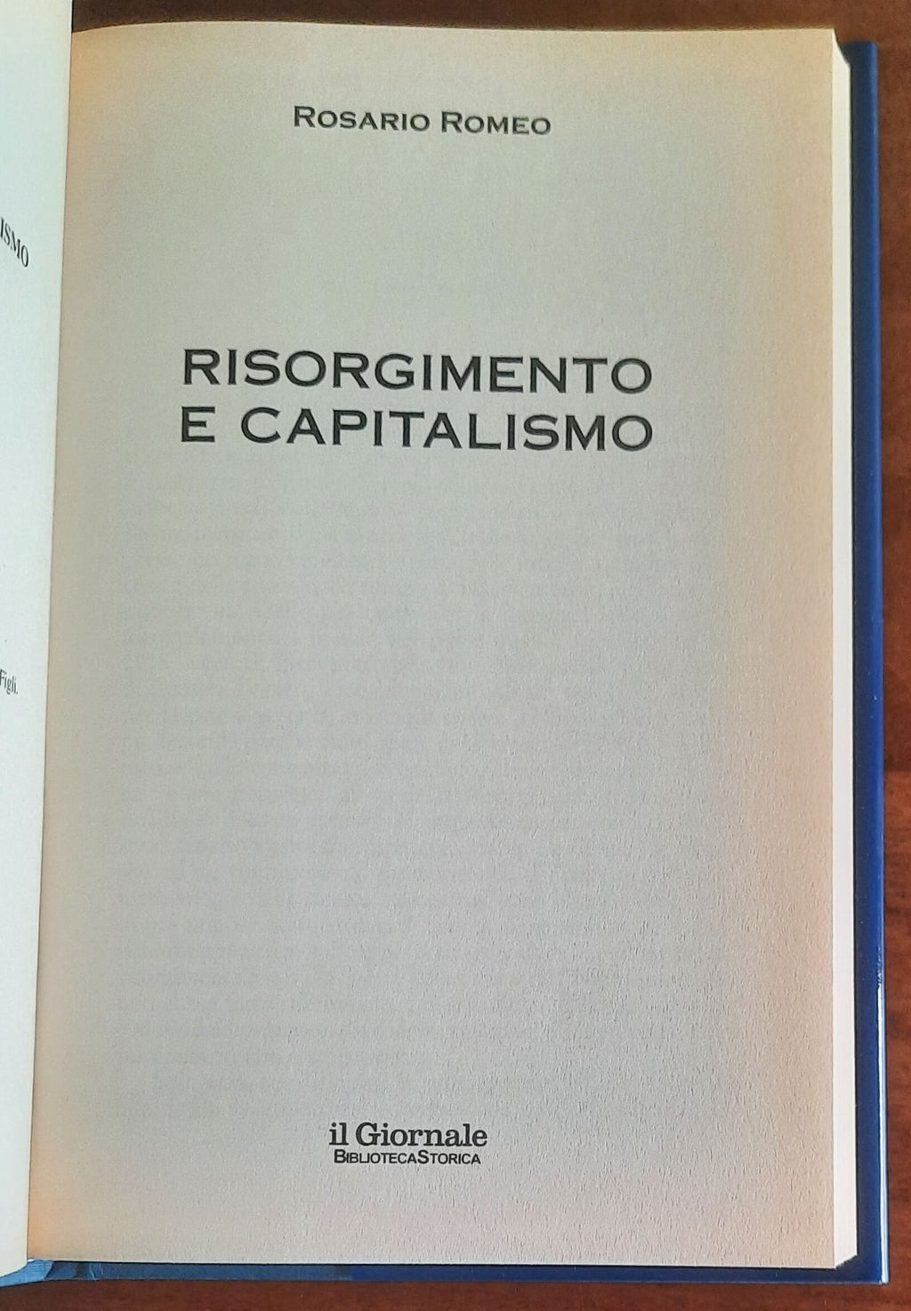 Risorgimento e capitalismo - Biblioteca Storica - Il Giornale
