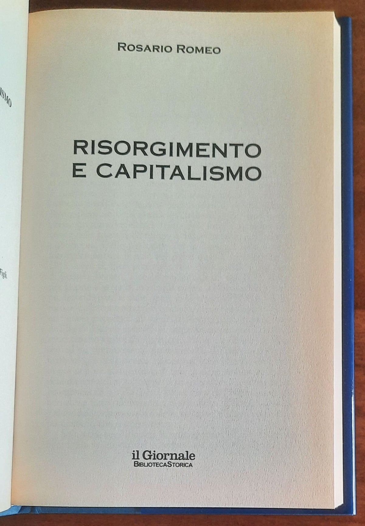 Risorgimento e capitalismo - Biblioteca Storica - Il Giornale