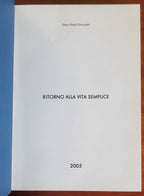 Ritorno alla vita semplice - di Gian Paolo Simonetti
