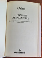 Ritorno al presente. Una via pratica e concreta per confrontarsi con la realtà