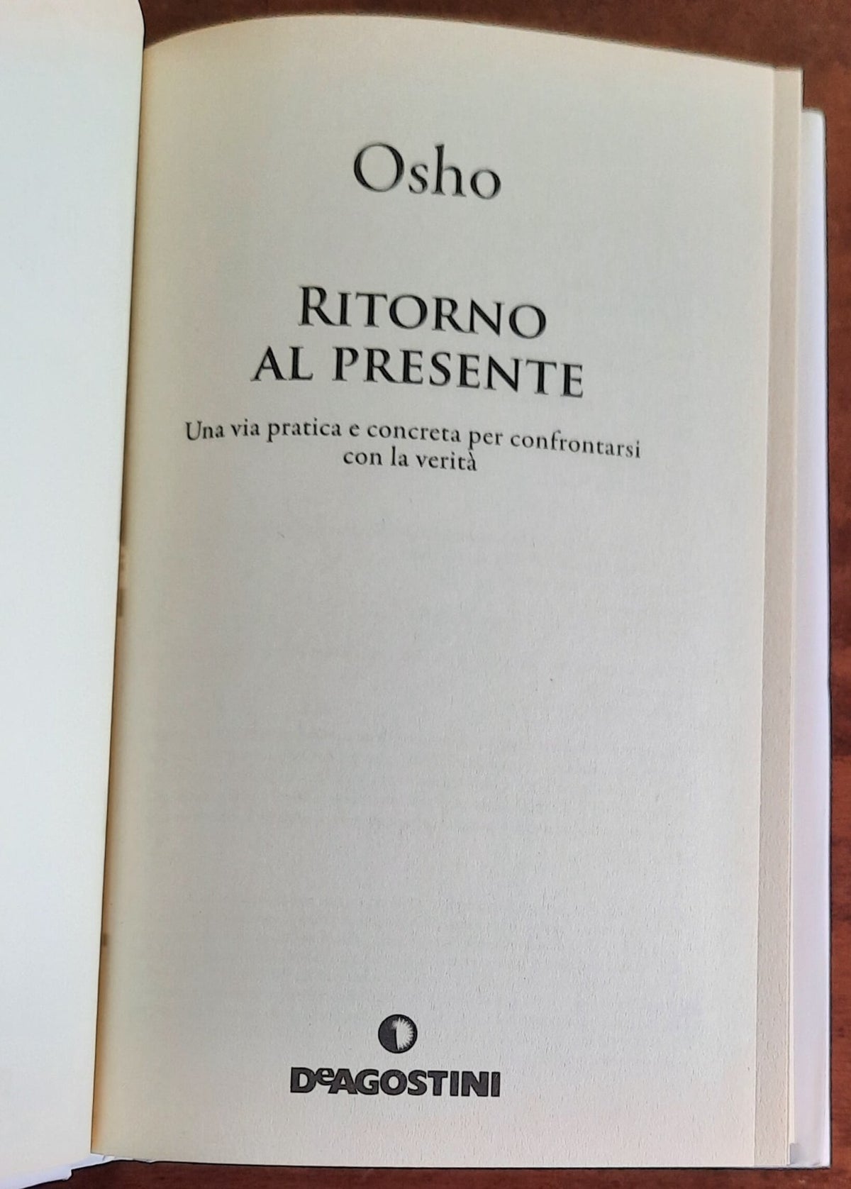 Ritorno al presente. Una via pratica e concreta per confrontarsi con la realtà