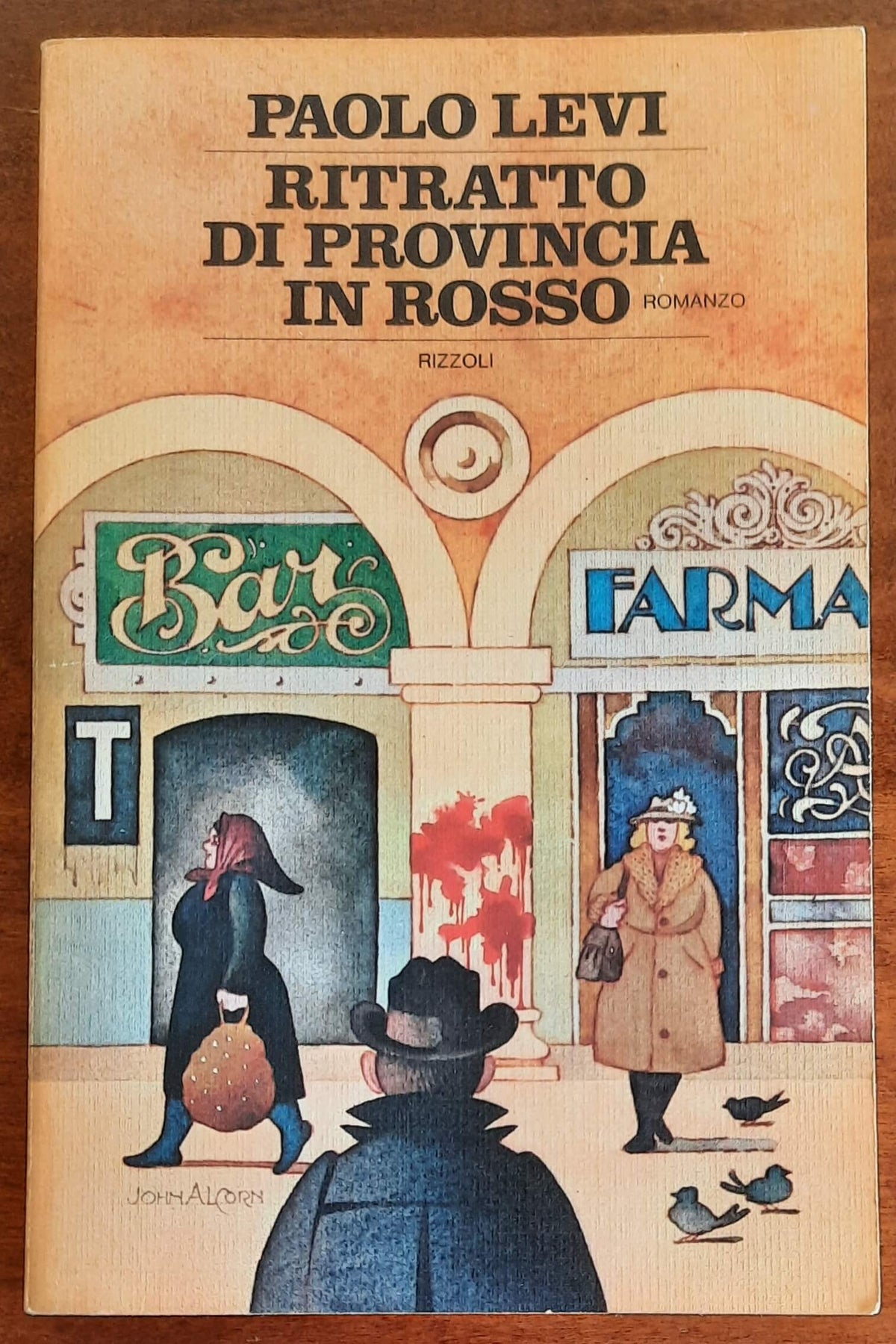 Ritratto di provincia in rosso - di Paolo Levi - Rizzoli