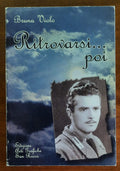 Ritrovarsi ... poi - di Bruna Viola