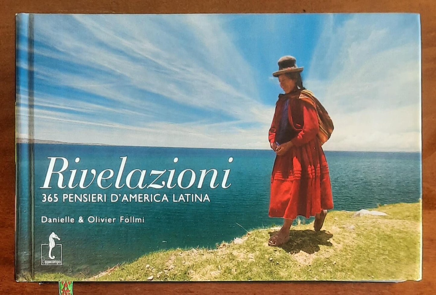 Rivelazioni. 365 pensieri d’America Latina - L’Ippocampo Edizioni