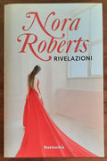 Rivelazioni (Uniti per la vita - Ancora amore) - di Nora Roberts