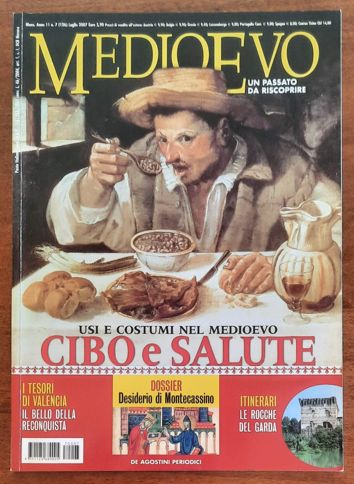 Rivista Medioevo n. 126 - Luglio 2007 - Usi e Costumi nel Medioevo Cibo e Salute