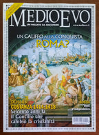 Rivista Medioevo n. 212 - Settembre 2014 - Un Califfo alla conquista di Roma