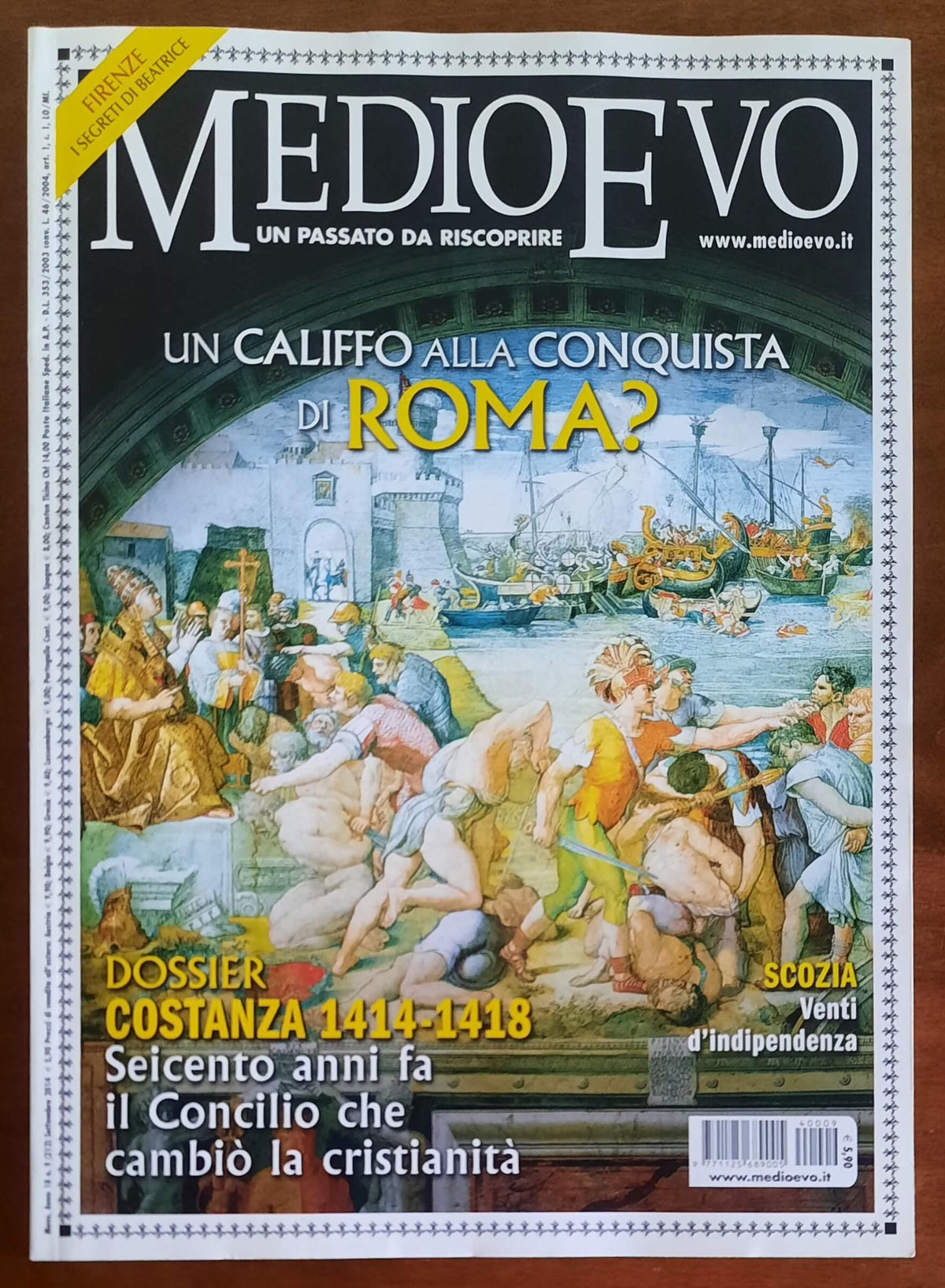 Rivista Medioevo n. 212 - Settembre 2014 - Un Califfo alla conquista di Roma