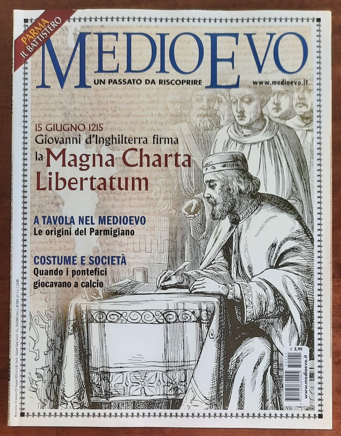 Rivista Medioevo n. 221 - Giugno  2015 (Giovanni d'Inghilterra firma la Magna Charta Libertatum)