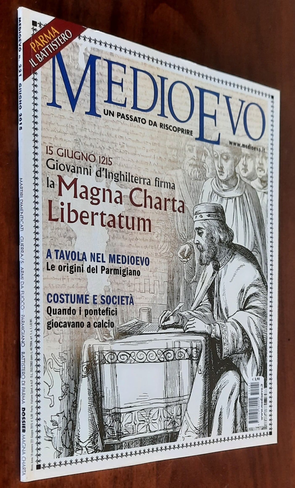 Rivista Medioevo n. 221 - Giugno  2015 (Giovanni d'Inghilterra firma la Magna Charta Libertatum)