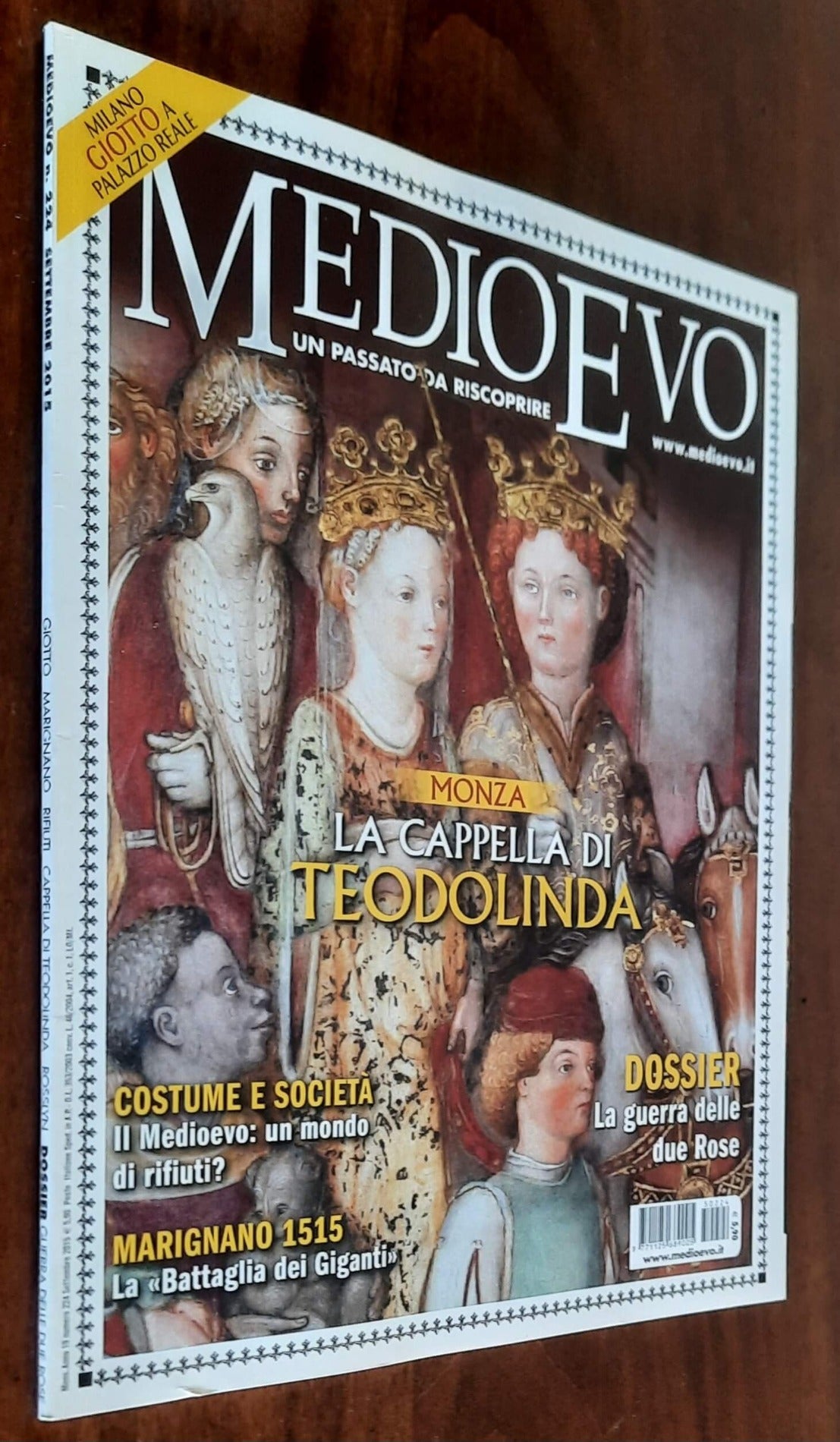 Rivista Medioevo n. 224 - Settembre 2015 - (La cappella di Teodolina)