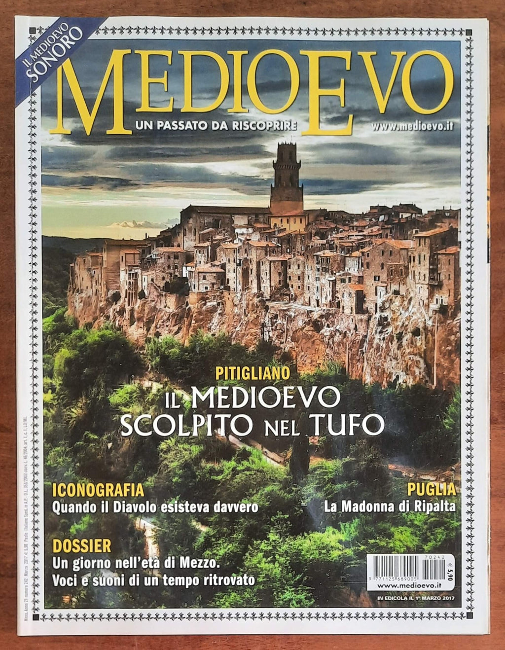 Rivista Medioevo n. 242 - Marzo 2017 - Pitigliano il Medioevo scolpito nel tufo