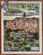Rivista Medioevo n. 242 - Marzo 2017 - Pitigliano il Medioevo scolpito nel tufo