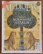Rivista Medioevo n. 247 - Agosto 2017 - Normanni in Italia