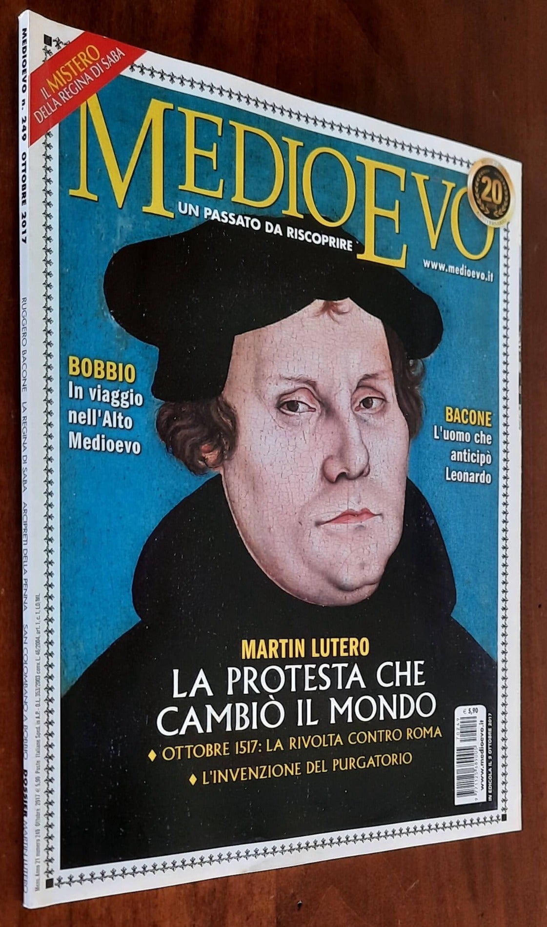 Rivista Medioevo n. 249 - Ottobre 2017 - Martin Lutero la protesta che cambiò il mondo