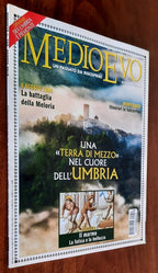 Rivista Medioevo n. 259 - Agosto 2018 - Una terra di mezzo nel cuore dell'Umbria