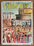 Rivista Medioevo n. 82 - Novembre 2003 - Tutti i castelli del papa re
