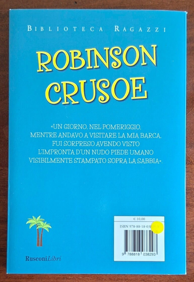 Robinson Crusoe - Daniel Defoe - Rusconi Libri (Biblioteca ragazzi)