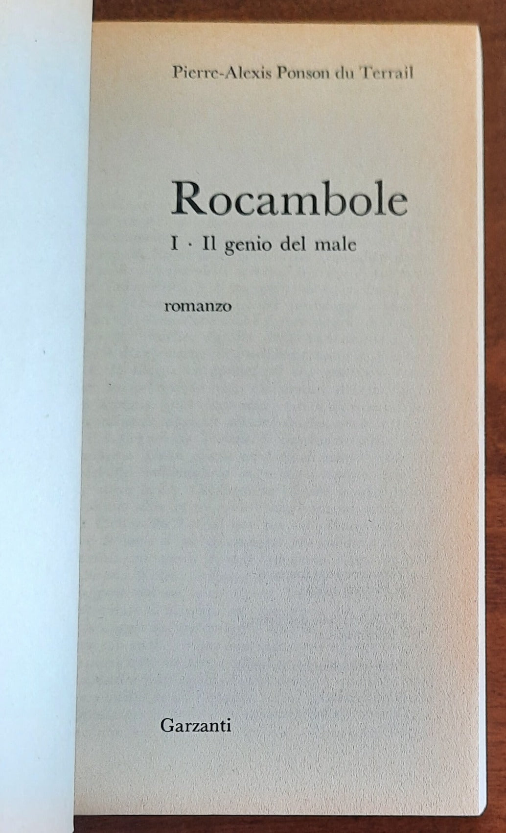 Rocambole. Il genio del male - Garzanti