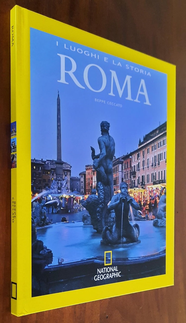 I Luoghi e la Storia: Roma - National Geographic