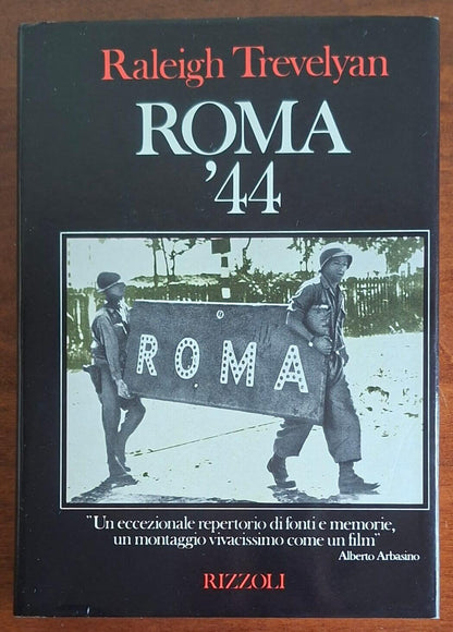 Roma '44 - Raleigh Trevelyan - Rizzoli