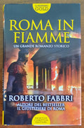Roma in fiamme - di Roberto Fabbri - Newton Compton