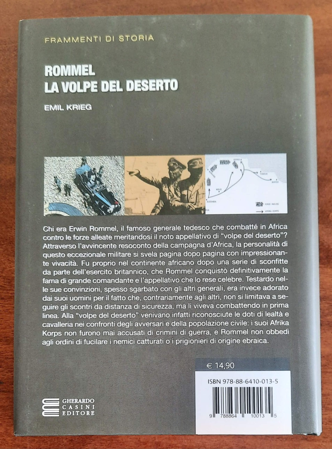 Rommel la volpe del deserto - Gherardo Casini Editore