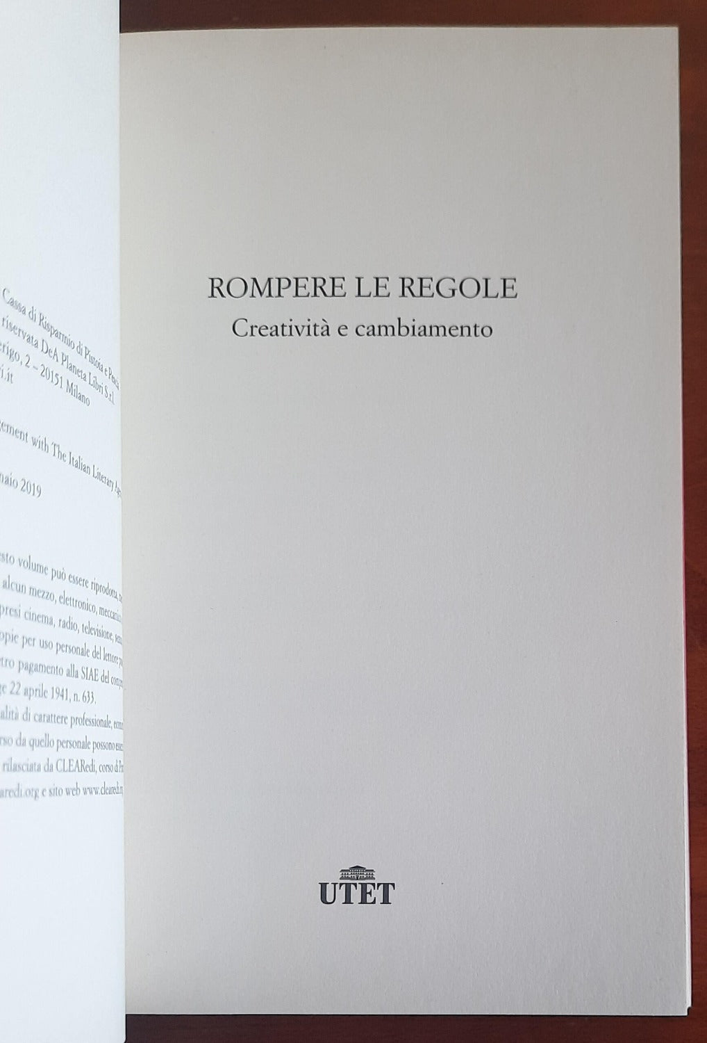 Rompere le regole. Creatività e cambiamento - Libreria Biellese