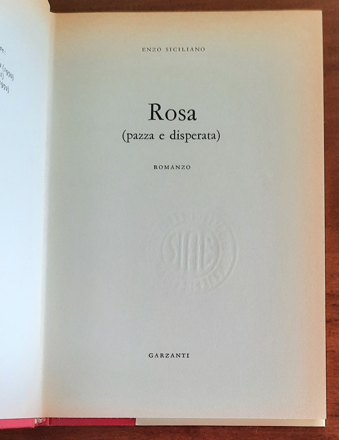 Rosa (pazza e disperata) - di Enzo Siciliano