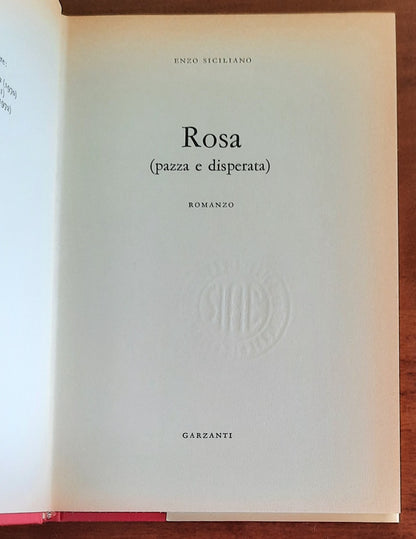 Rosa (pazza e disperata) - di Enzo Siciliano