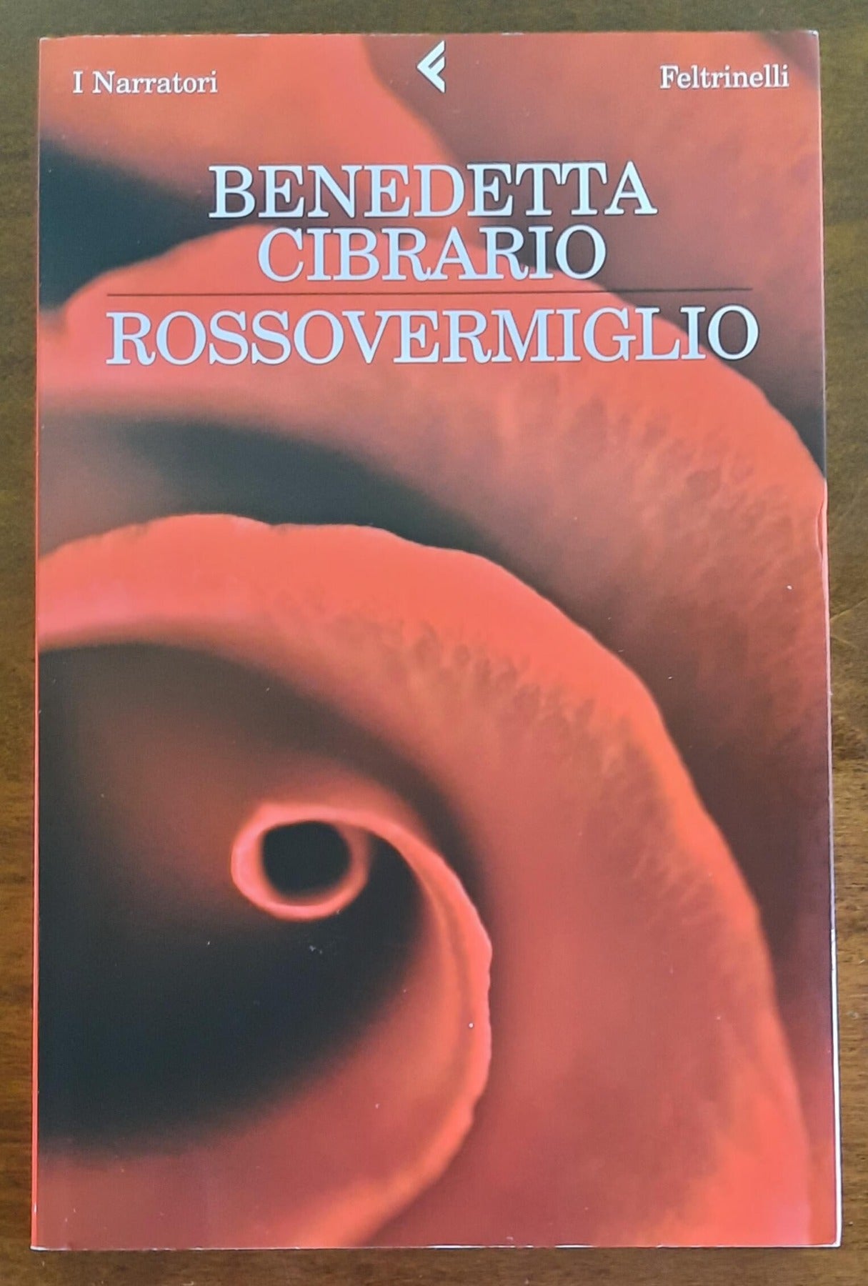 Rossovermiglio - di Benedetta Cibrario - Feltrinelli