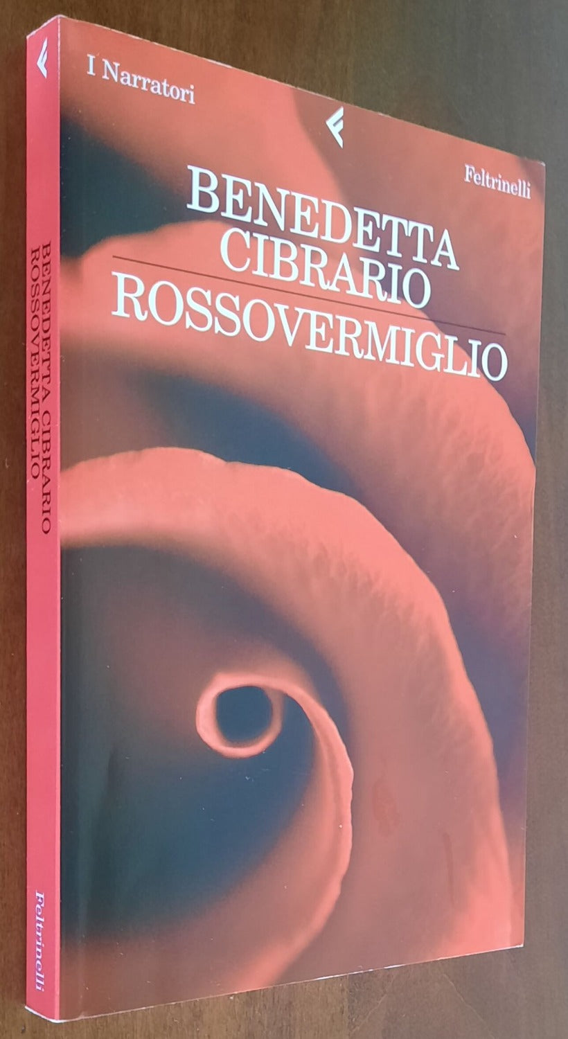 Rossovermiglio - di Benedetta Cibrario - Feltrinelli