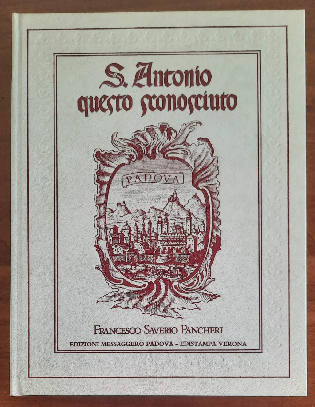 S. Antonio questo sconosciuto - Libreria Biellese