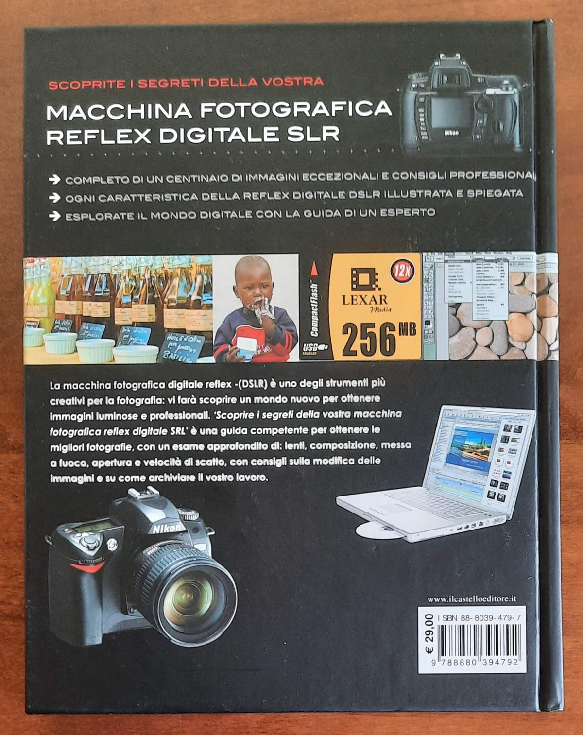 Scoprite i segreti della vostra macchina fotografica Reflex digitale SLR. Come ottenere il massimo dalla vostra fotocamera