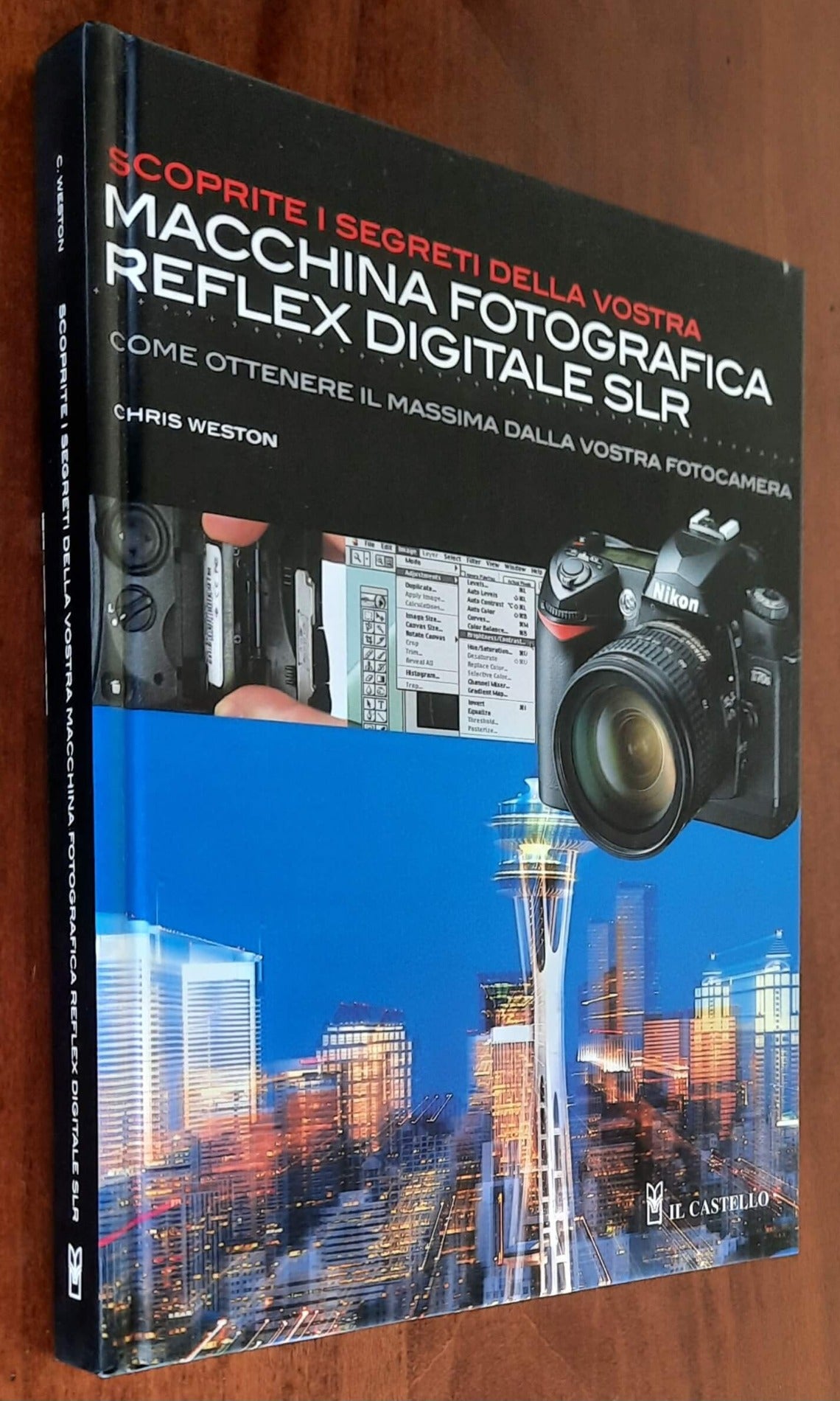 Scoprite i segreti della vostra macchina fotografica Reflex digitale SLR. Come ottenere il massimo dalla vostra fotocamera