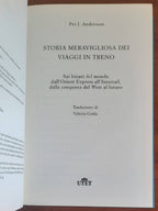 Storia meravigliosa dei viaggi in treno. - Libreria Biellese