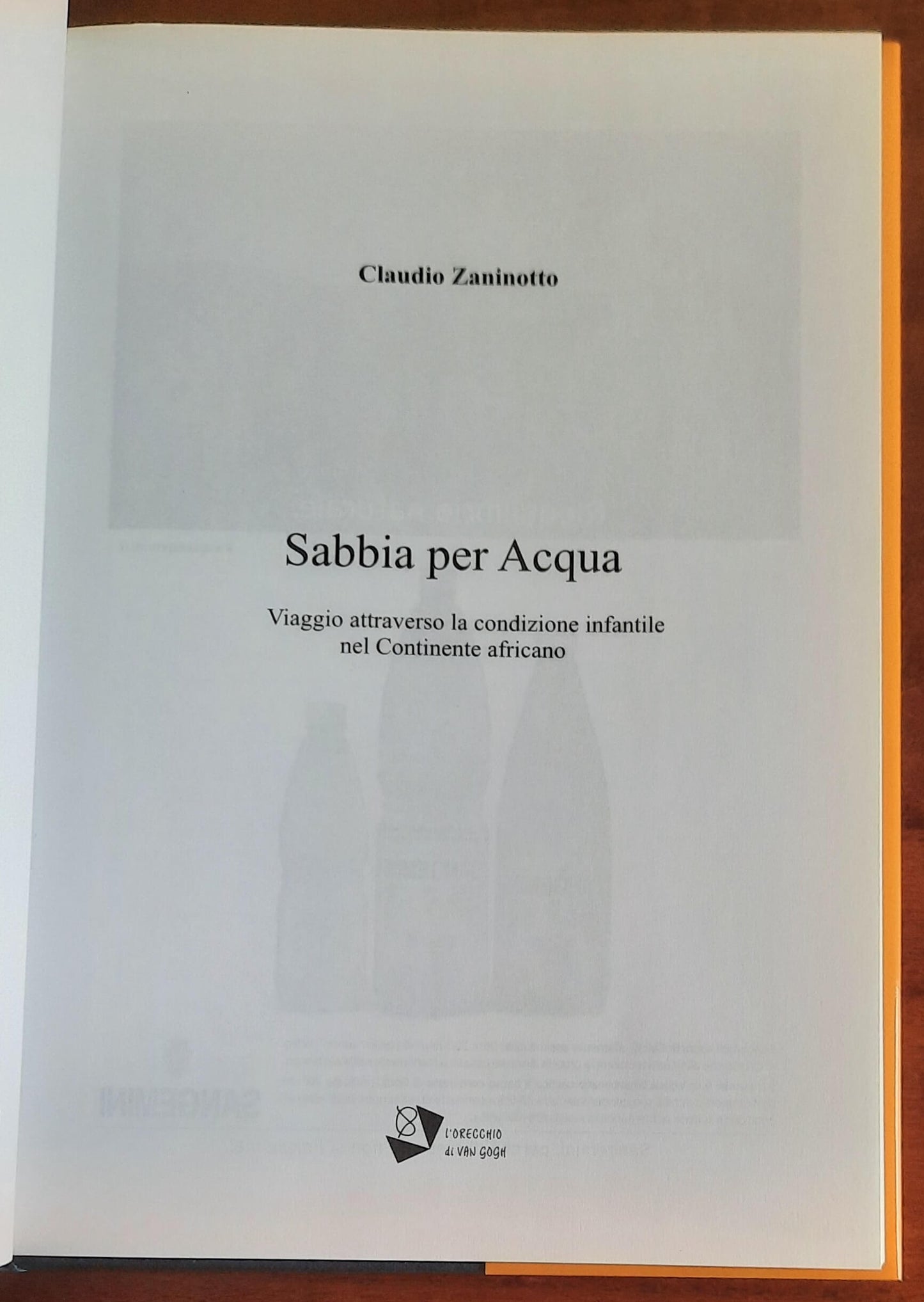 Sabbia per Acqua. Viaggio attraverso la condizione infantile nel Continente africano
