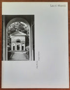 Sacri Monti. L’architettura dei Sacri Monti in Piemonte e Lombardia