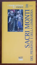 Sacri monti del Piemonte e della Lombardia - Sagep Editori