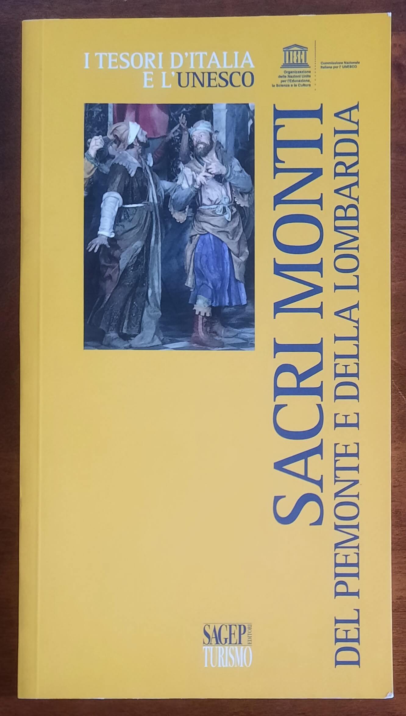 Sacri monti del Piemonte e della Lombardia - Sagep Editori