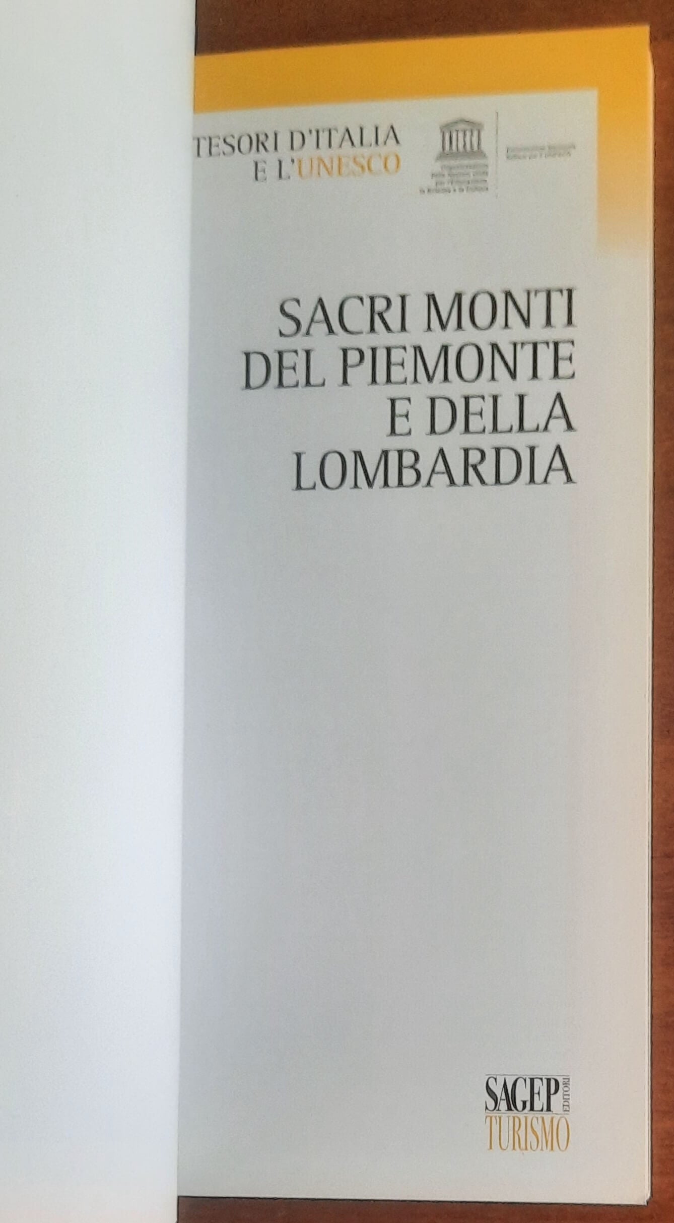 Sacri monti del Piemonte e della Lombardia - Sagep Editori
