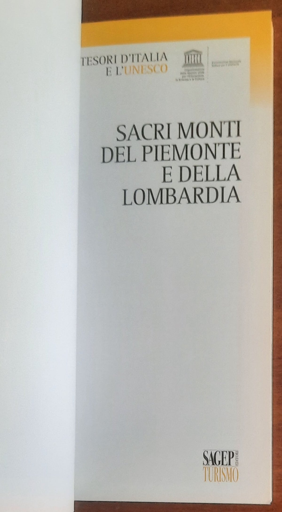 Sacri monti del Piemonte e della Lombardia - Sagep Editori