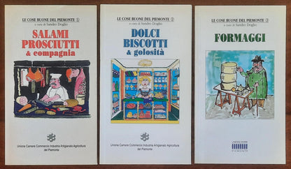 Salumi, prosciutti e compagnia. Dolci, biscotti e golosità. Formaggi - 3 vol. - Le cose buone del Piemonte