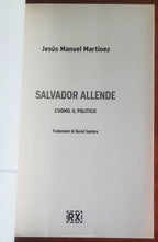 Salvador Allende. L'uomo. Il politico - Castelvecchi Editore