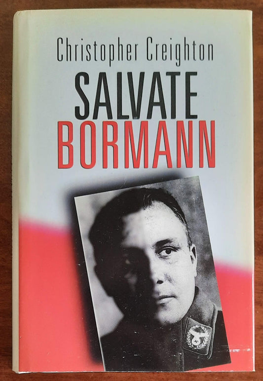 Salvate Bormann - di Christopher Creighton - CDE