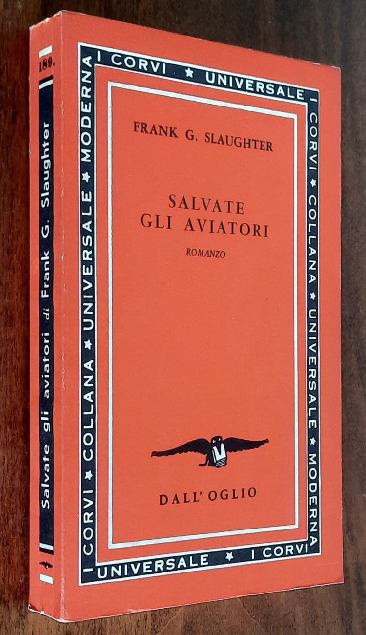 Salvate gli aviatori - di Frank G. Slaughter