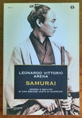 Samurai. Ascesa e declino di una grande casta di guerrieri - Mondadori Oscar