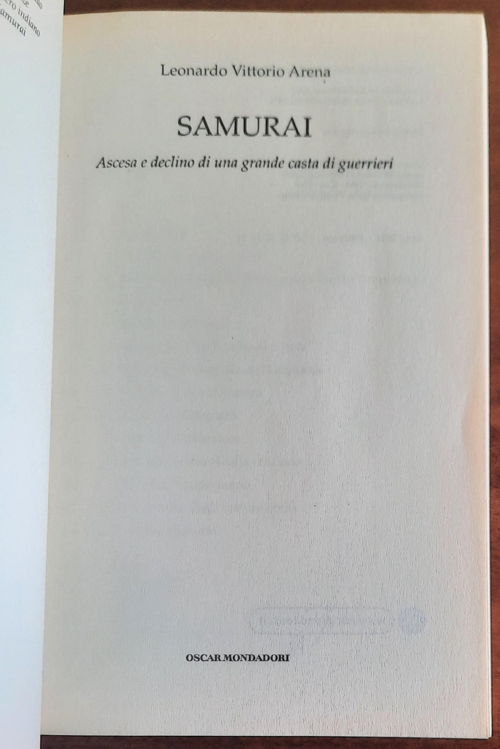 Samurai. Ascesa e declino di una grande casta di guerrieri - Mondadori Oscar