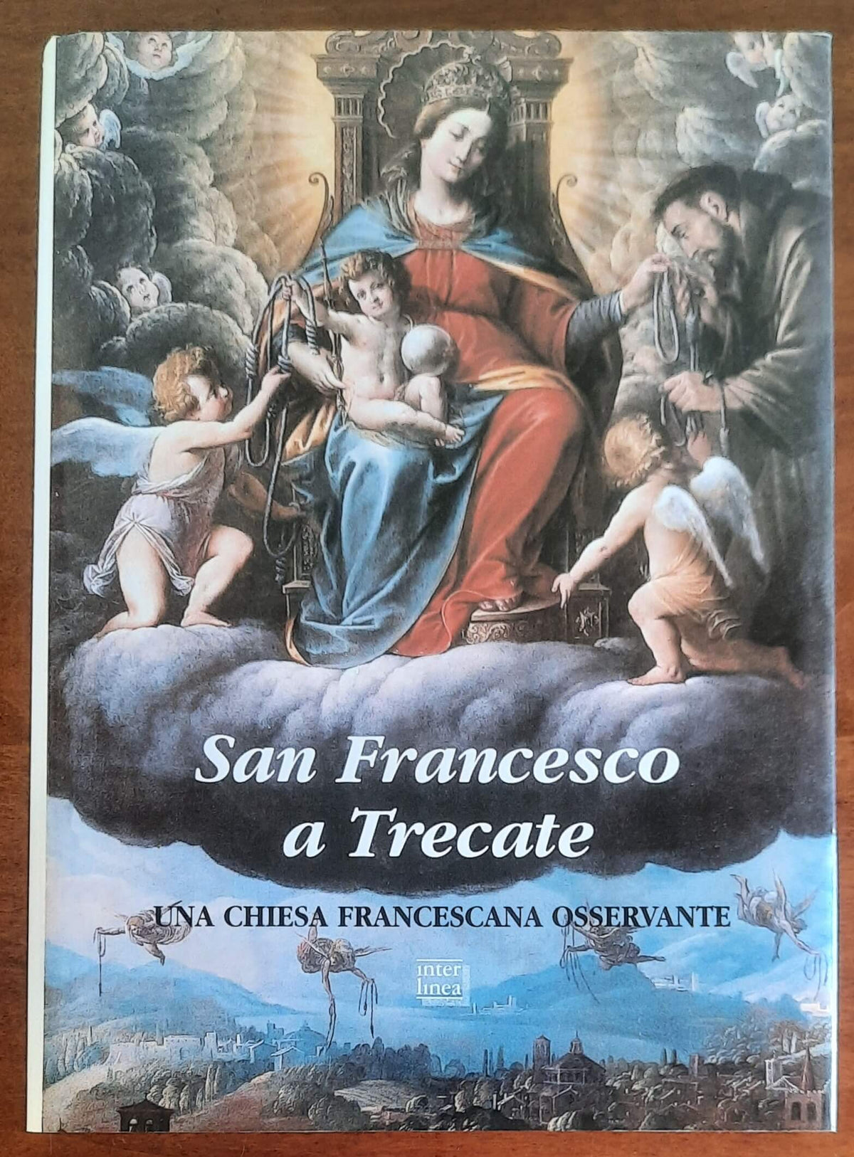 San Francesco a Trecate. Una chiesa francescana osservante