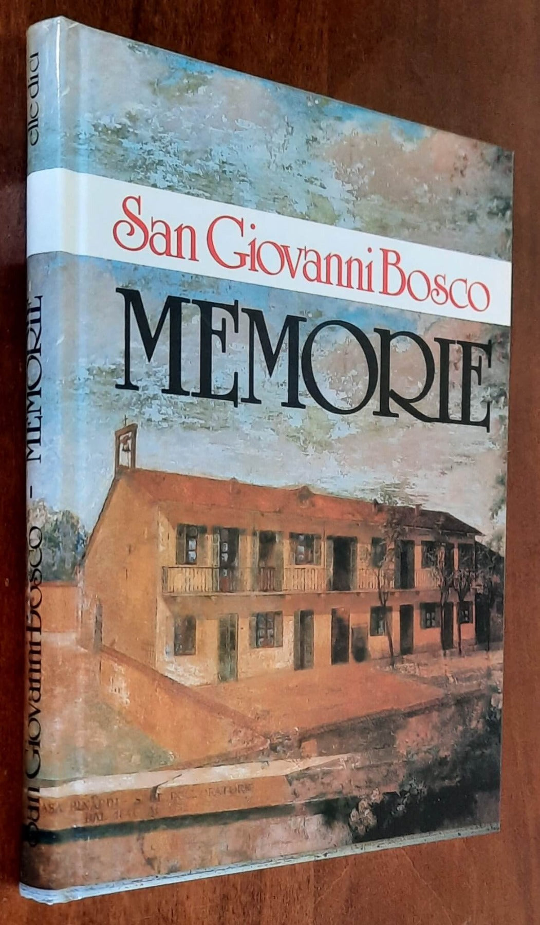 San Giovanni Bosco. Memorie - Elle Di Ci - Torino